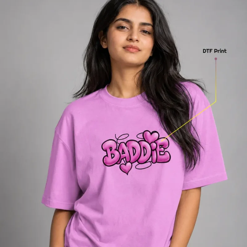 Baddie : Women Oversized T-Shirt